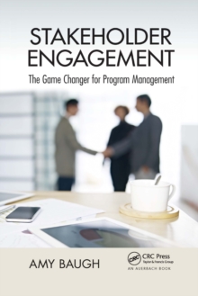Stakeholder Engagement: The Game Changer for Program Management