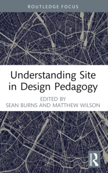 Image for Understanding Site in Design Pedagogy