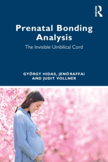 Prenatal Bonding Analysis: The Invisible Umbilical Cord