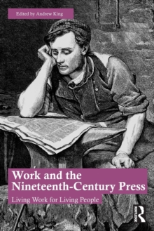 Image for Work and the Nineteenth-Century Press