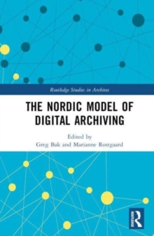 Image for The Nordic model of digital archiving