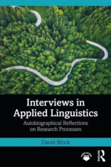 Interviews in Applied Linguistics: Autobiographical Reflections on Research Processes