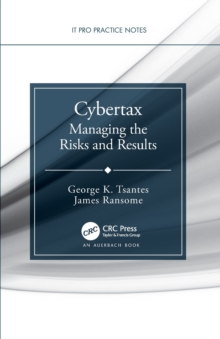 Cybertax: Managing the Risks and Results