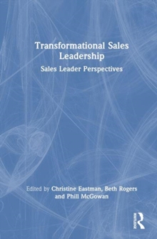 Image for Transformational sales leadership  : sales leader perspectives