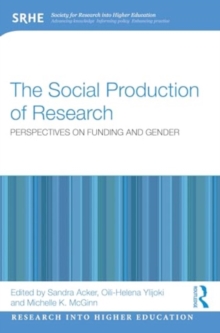 The Social Production of Research: Perspectives on Funding and Gender