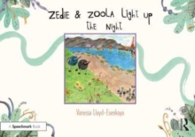 Image for Zedie and Zoola Light Up the Night: A Storybook to Help Children Learn About Communication Differences