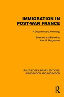 Image for Immigration in post-war France  : a documentary anthology