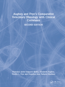 Image for Aughey and Frye's comparative veterinary histology with clinical correlates