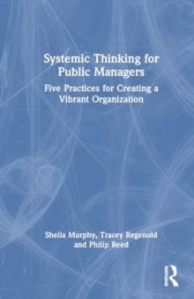 Image for Systemic Thinking for Public Managers
