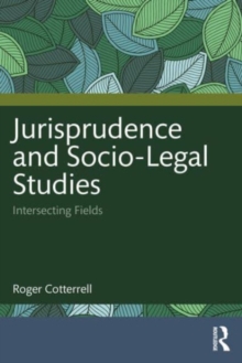 Jurisprudence and Socio-Legal Studies: Intersecting Fields