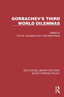 Image for Gorbachev's Third World Dilemmas