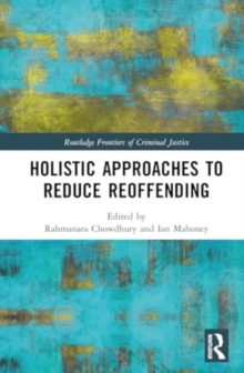 Image for Holistic responses to reducing reoffending