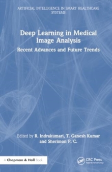 Image for Deep Learning in Medical Image Analysis : Recent Advances and Future Trends