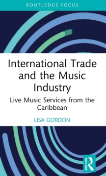 Image for International trade and the music industry  : live music services from the Caribbean