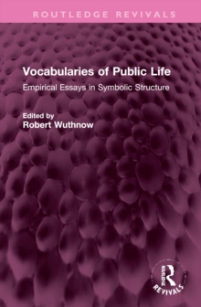 Vocabularies of Public Life: Empirical Essays in Symbolic Structure