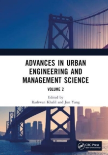 Image for Advances in urban engineering and management science  : proceedings of the 3rd International Conference on Urban Engineering and Management Science (ICUEMS 2022), Wuhan, China, 21-23 January 2022Volum