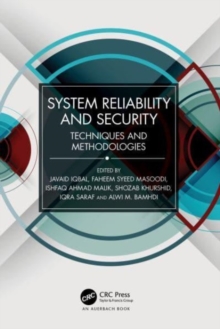 System Reliability and Security: Techniques and Methodologies