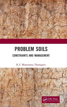 Problem Soils: Constraints and Management