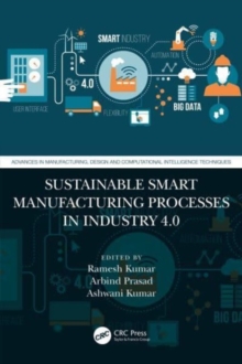 Image for Sustainable Smart Manufacturing Processes in Industry 4.0