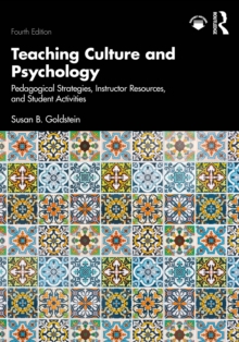 Teaching Culture and Psychology: Pedagogical Strategies, Instructor Resources, and Student Activities