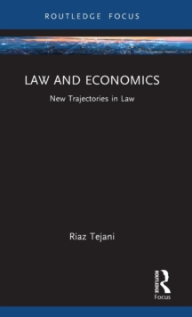 Law and Economics: New Trajectories in Law