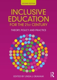 Image for Inclusive education for the 21st century  : theory, policy, and practice