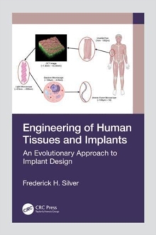 Image for Engineering of human tissues and implants  : an evolutionary approach to implant design