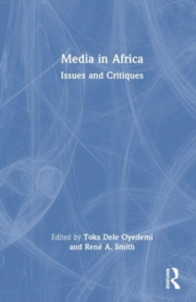 Image for Media in Africa  : issues and critiques