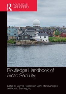 Routledge Handbook of Arctic Security