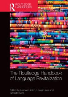 The Routledge Handbook of Language Revitalization