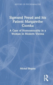Image for Sigmund Freud and his Patient Margarethe Csonka