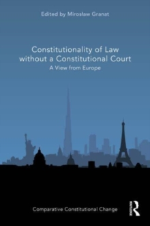 Image for Constitutionality of law without a constitutional court  : a view from Europe