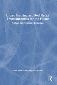 Image for Urban Planning and Real Estate Transformations for the Future