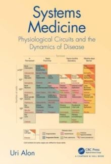 Image for Systems medicine  : physiological circuits and the dynamics of disease