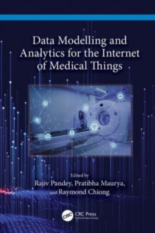 Image for Data Modelling and Analytics for the Internet of Medical Things