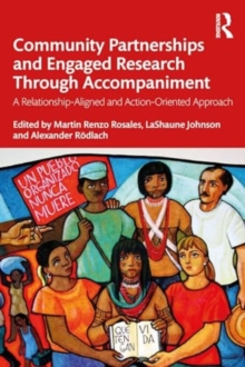 Image for Research as Accompaniment : Solidarity and Community Partnerships for Transformative Action