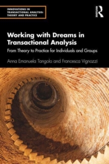 Image for Working with dreams in transactional analysis  : from theory to practice for individuals and groups
