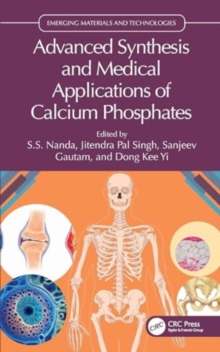 Image for Advanced Synthesis and Medical Applications of Calcium Phosphates