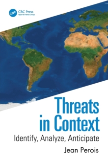 Threats in Context: Identify, Analyze, Anticipate