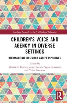 Image for Children's voice and agency in diverse settings  : international research and perspectives