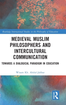 Image for Medieval Muslim Philosophers and Intercultural Communication