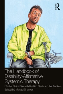 Image for The Handbook of Disability-Affirmative Systemic Therapy