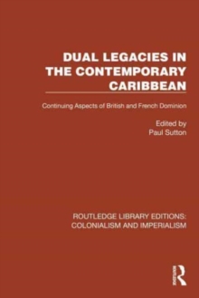 Image for Dual Legacies in the Contemporary Caribbean