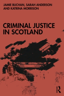 Image for Criminal Justice in Scotland