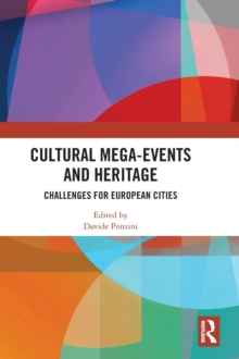 Image for Cultural Mega-Events and Heritage
