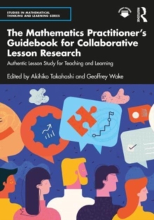 Image for The Mathematics Practitioner’s Guidebook for Collaborative Lesson Research