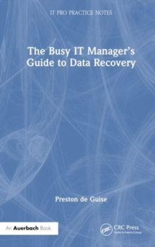 The Busy IT Manager’s Guide to Data Recovery