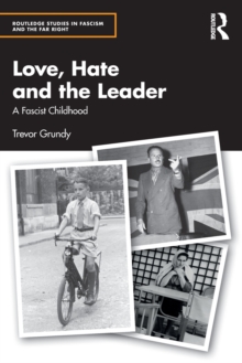 Image for Love, Hate and the Leader