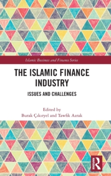 Image for The Islamic finance industry  : issues and challenges