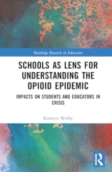 Image for Schools as a Lens for Understanding the Opioid Epidemic